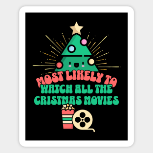 Retro Most Likely To Watch All the Christmas Movies Magnet